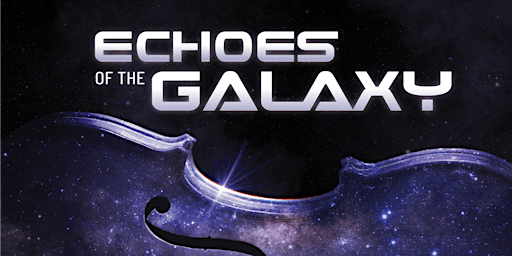 Echoes of the Galaxy | Échos de l'univers