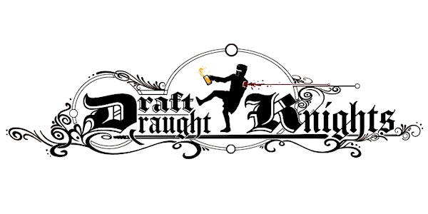 Draft Knights at Falling Knife Brewing