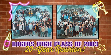 John R. Rogers High School Class of 2003 20-Year Reunion!