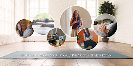 Imagen principal de Body Bliss ~ Women's Restorative Yoga Mini-retreat ~ Queenstown