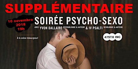 Soirée Conférence Psycho Sexo avec Yvon Dallaire et Dr.Iv Psalti - Québec primary image