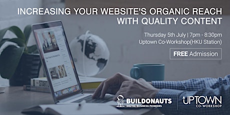 Increasing Your Website's Organic Reach With Quality Content