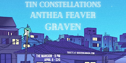 Graven w/ Tin Constellations and Anthea Feaver