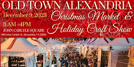 Old Town Alexandria Christmas Market and Holiday Craft Show