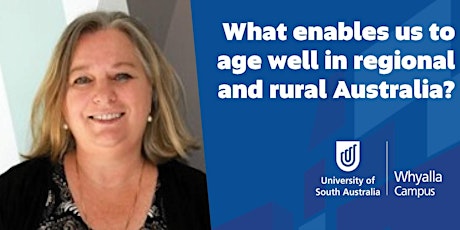 What enables us to age well in regional and rural Australia? primary image