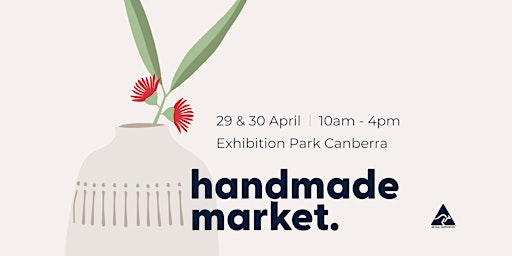 April 29th & 30th Handmade Market Canberra