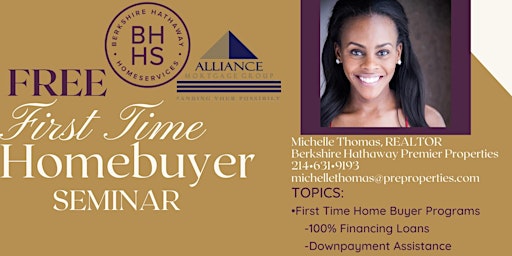Michelle Thomas & Alliance Mtg Group First Time Homebuyer Seminar