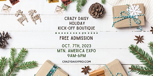 Crazy Daisy Holiday Kick-Off Boutique