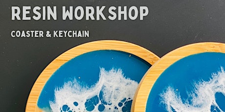 Resin Workshop: Coaster & Keychain