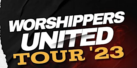 Worshippers United Tour - Malakoff
