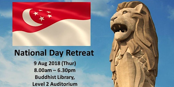 National Day Retreat 2018