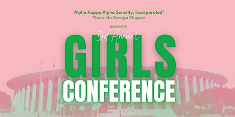 3rd Annual Girls Conference