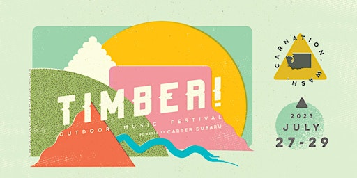 Timber! Outdoor Music Festival 2023 primary image