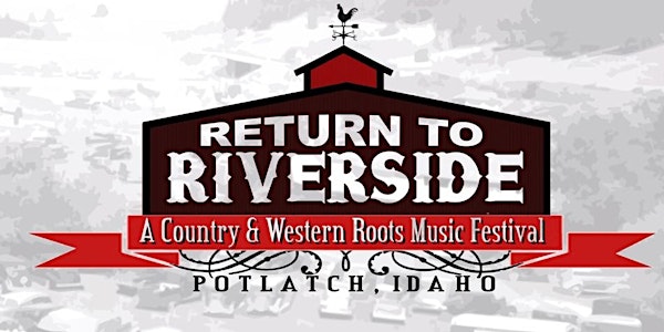 Return to Riverside Music Festival Pre-Sale
