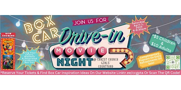 The Christ Church Girls' School PTA Presents: Box Car Drive-In Movie Night