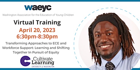 WAEYC Virtual Training-Transforming Approaches to ECE and Workforce Support