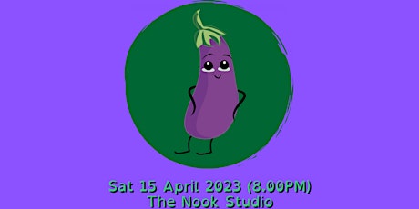 IMPROV 201 SHOWCASE  by The Enchanted Eggplants