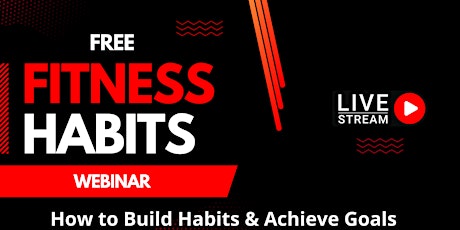 Free Webinar • Fitness Habits for Success •  San Diego, Pacific Beach