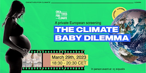 The Climate Baby Dilemma - European Film Screening