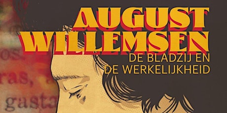 Vertoning documentaire: August Willemsen, de bladzij en de werkelijkheid