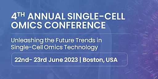 MarketsandMarkets 4th Annual Single-Cell Omics Conference