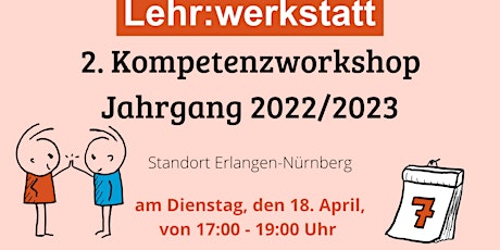 Imagen principal de Lehr:werkstatt FAU | 2. Kompetenzworkshop | Dienstag, 18.04.2023