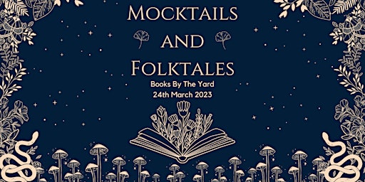 Mocktails and Folktales at Books By The Yard