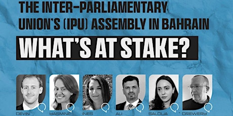 The Inter-Parliamentary Union's (IPU) Assembly in Bahrain
