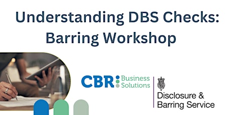 Understanding DBS Checks - Barring