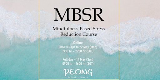Mindfulness-Based Stress Reduction MBSR - 3 Apr