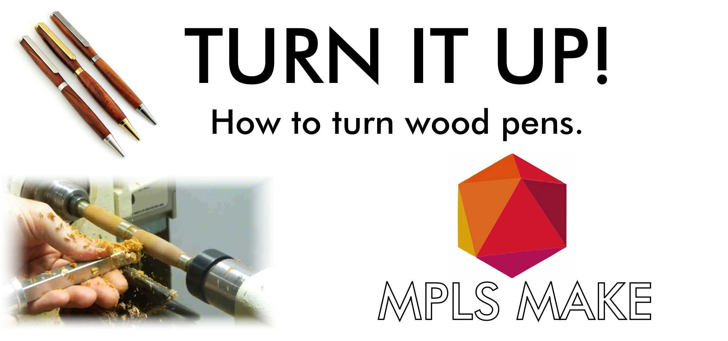 Woodturning Class: Pens