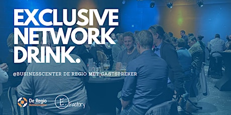 Exclusive network drink @businesscenter de regio primary image