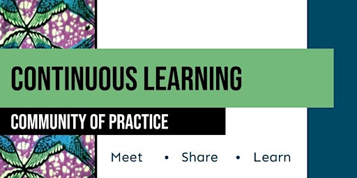 Continuous Learning Community of Practice (#1)