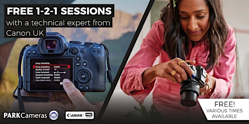 Hauptbild für FREE in-store 1-2-1 sessions with Park Cameras and Canon: Burgess Hill