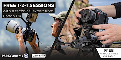 FREE in-store 1-2-1 sessions with Park Cameras and Canon: London