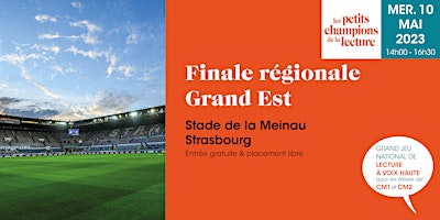 Finale régionale Grand Est - Les Petits champions de la lecture