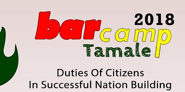 Barcamp Tamale 2018