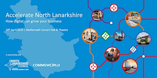 Accelerate North Lanarkshire  -   How digital can grow your business