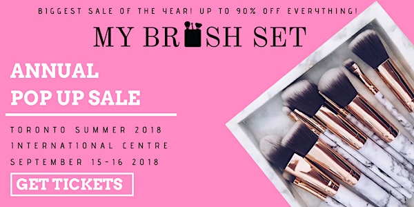 MY BRUSH SET | TORONTO POP UP EVENT!
