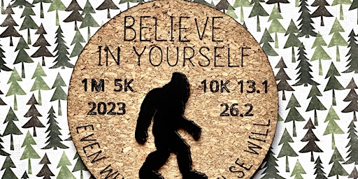 2023 Believe In Yourself 1M 5K 10K 13.1 26.2-Save $2