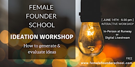 Female Founder School: Interactive Ideation Workshop (In-Person & Online) primary image