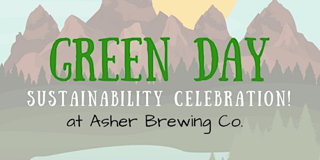 Green Day at Asher Brewing primary image