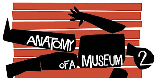 Anatomy of a Museum 2