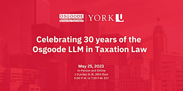 OsgoodePD celebrates 30 years of the LLM in Taxation Law
