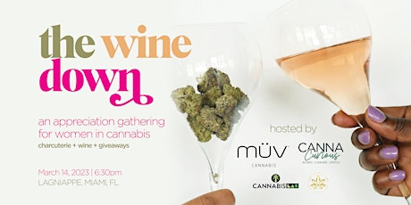 The Wine Down - An Appreciation of Women in Cannabis