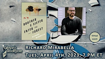 Author Richard Mirabella - Brother & Sister Enter the Forest