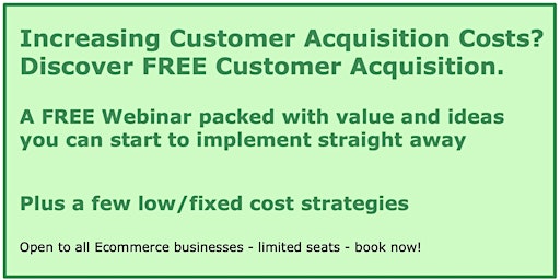 Increasing Customer Acquisition Costs?  Discover FREE Customer Acquisition.
