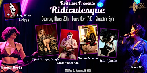 Twitease Presents Ridiculesque - March 25, 2023