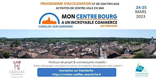Mon Centre-Bourg a un Incroyable Commerce - Cadillac-sur-Garonne