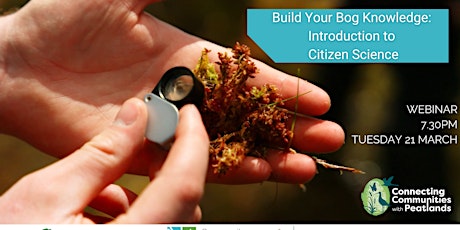 Build Your Bog Knowledge: Introduction to Citizen Science
